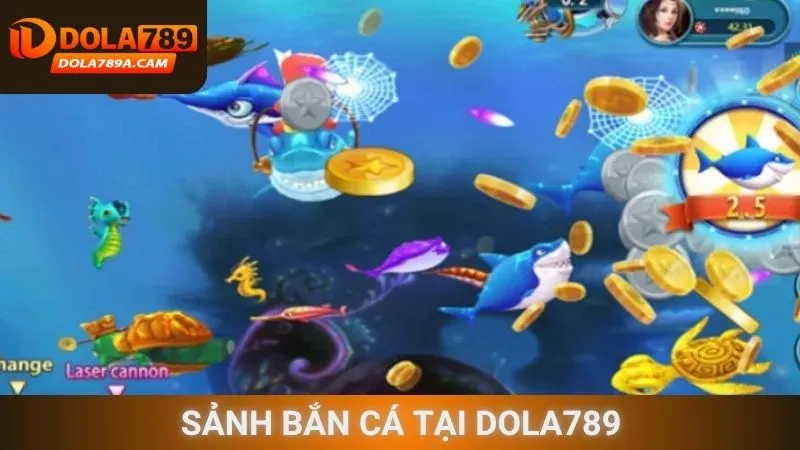Sảnh bắn cá tại Dola789
